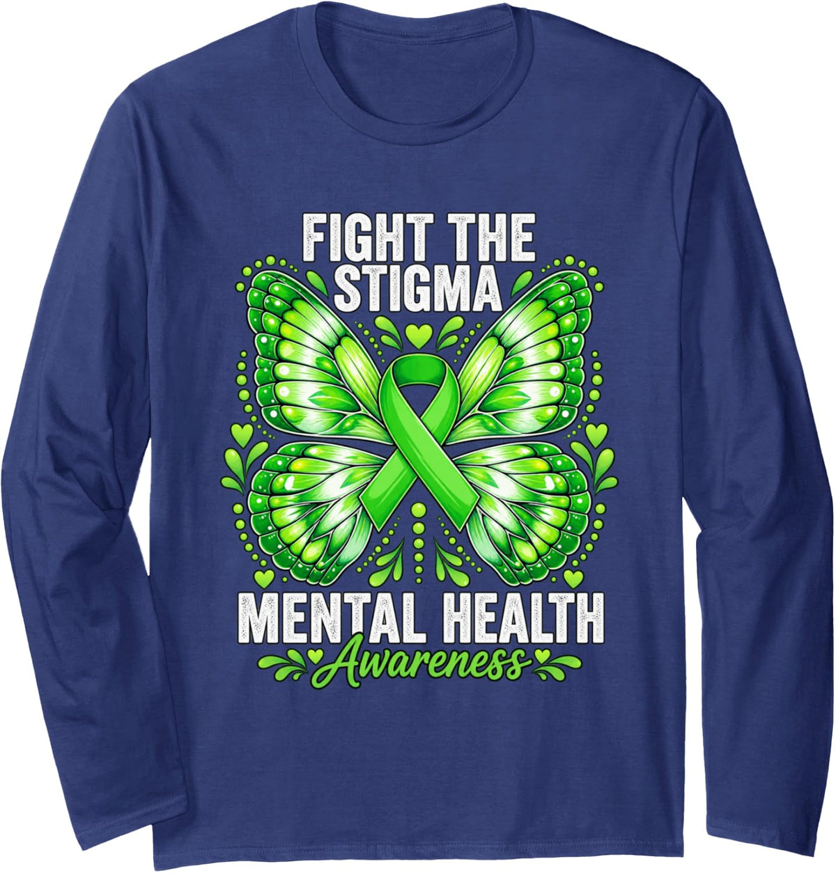 Fight the Stigma Mental Health Awareness Month Butterfly Long Sleeve T-Shirt - Adult Unisex Navy Blue