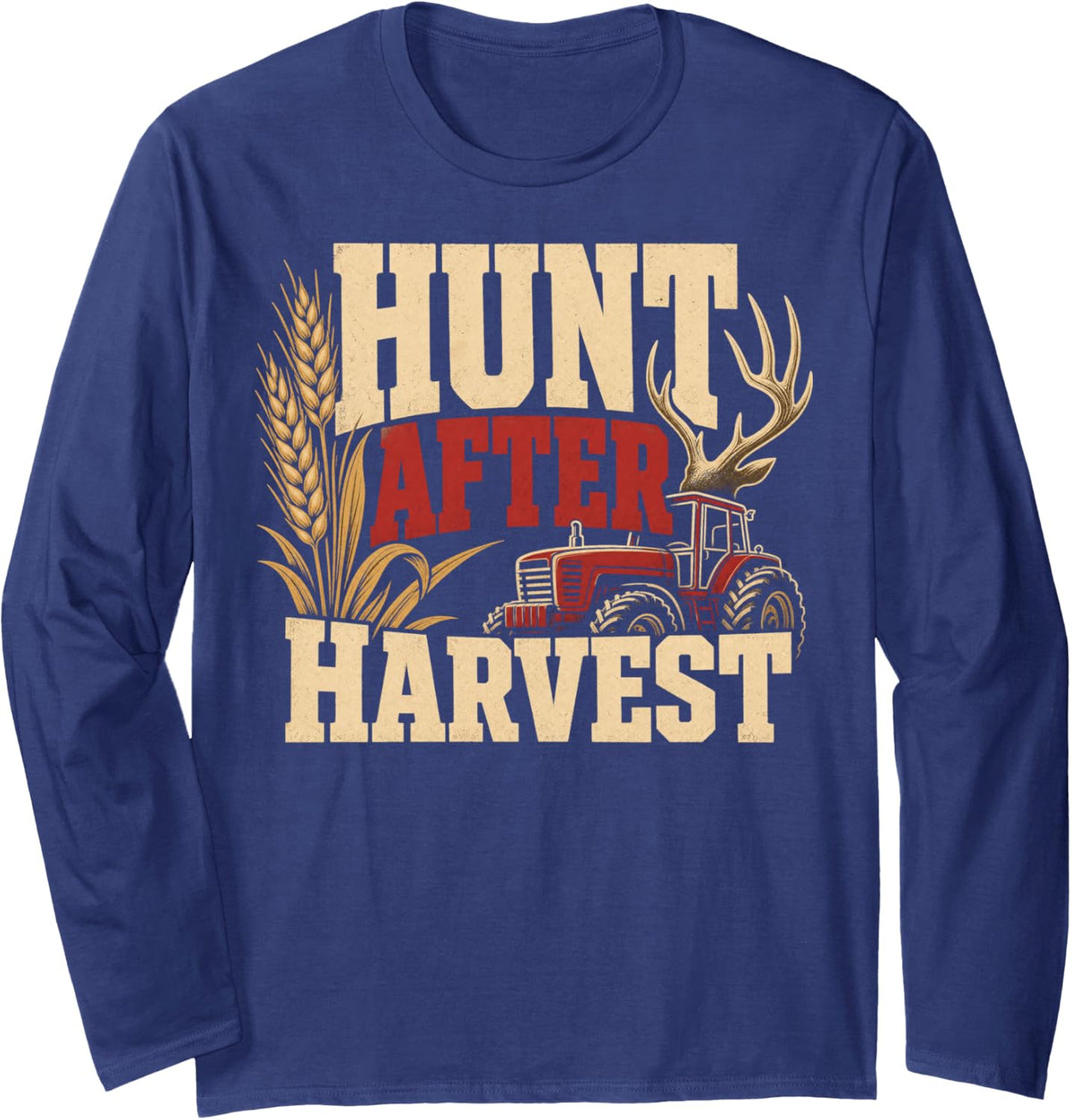Hunt After Harvest Vintage Tractor Farming Long Sleeve T-Shirt - Adult Unisex Navy Blue