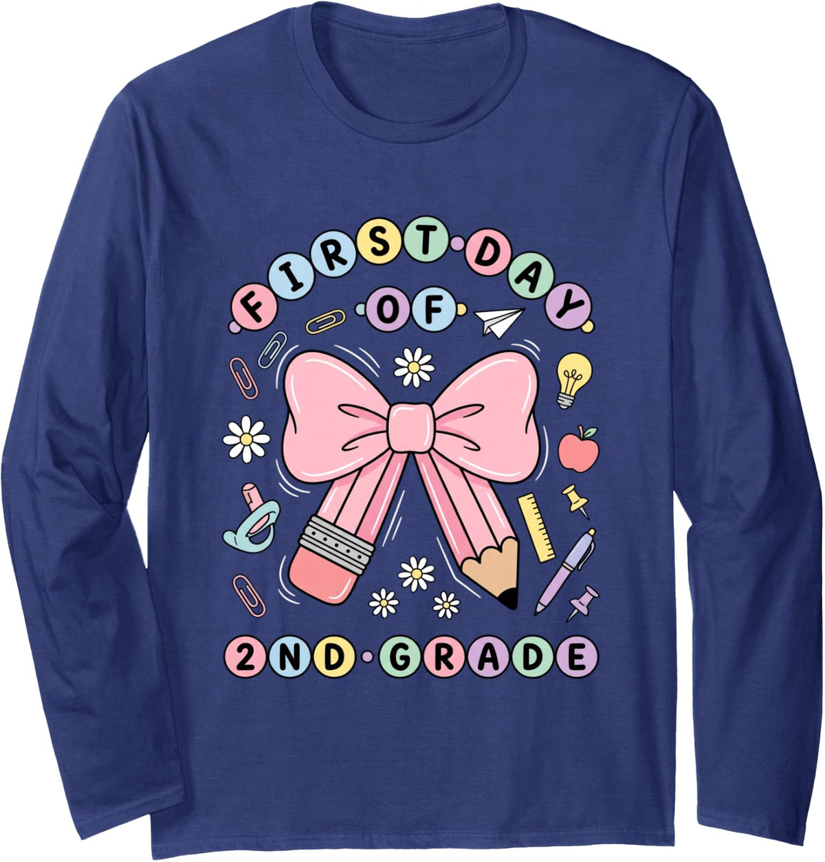 First Day of 2ND Grade Girls Back to School Pink Bow Long Sleeve T-Shirt - Adult Unisex Navy Blue