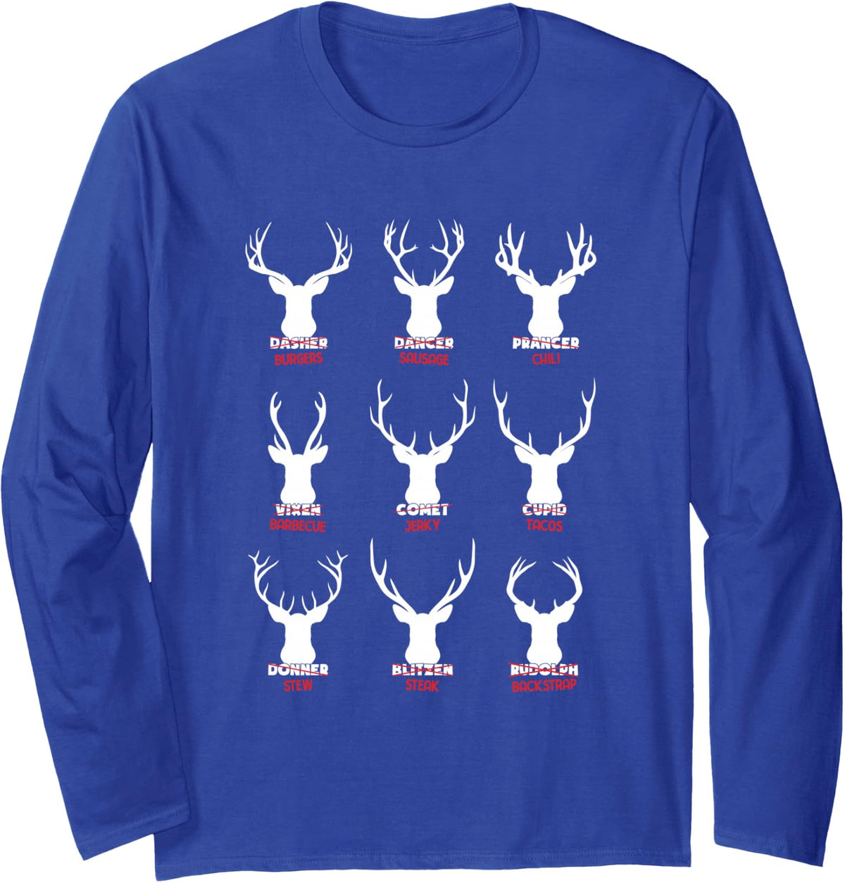 Funny Deer Hunters Reindeer Hunting Meat Long Sleeve T-Shirt - Adult Unisex Royal Blue
