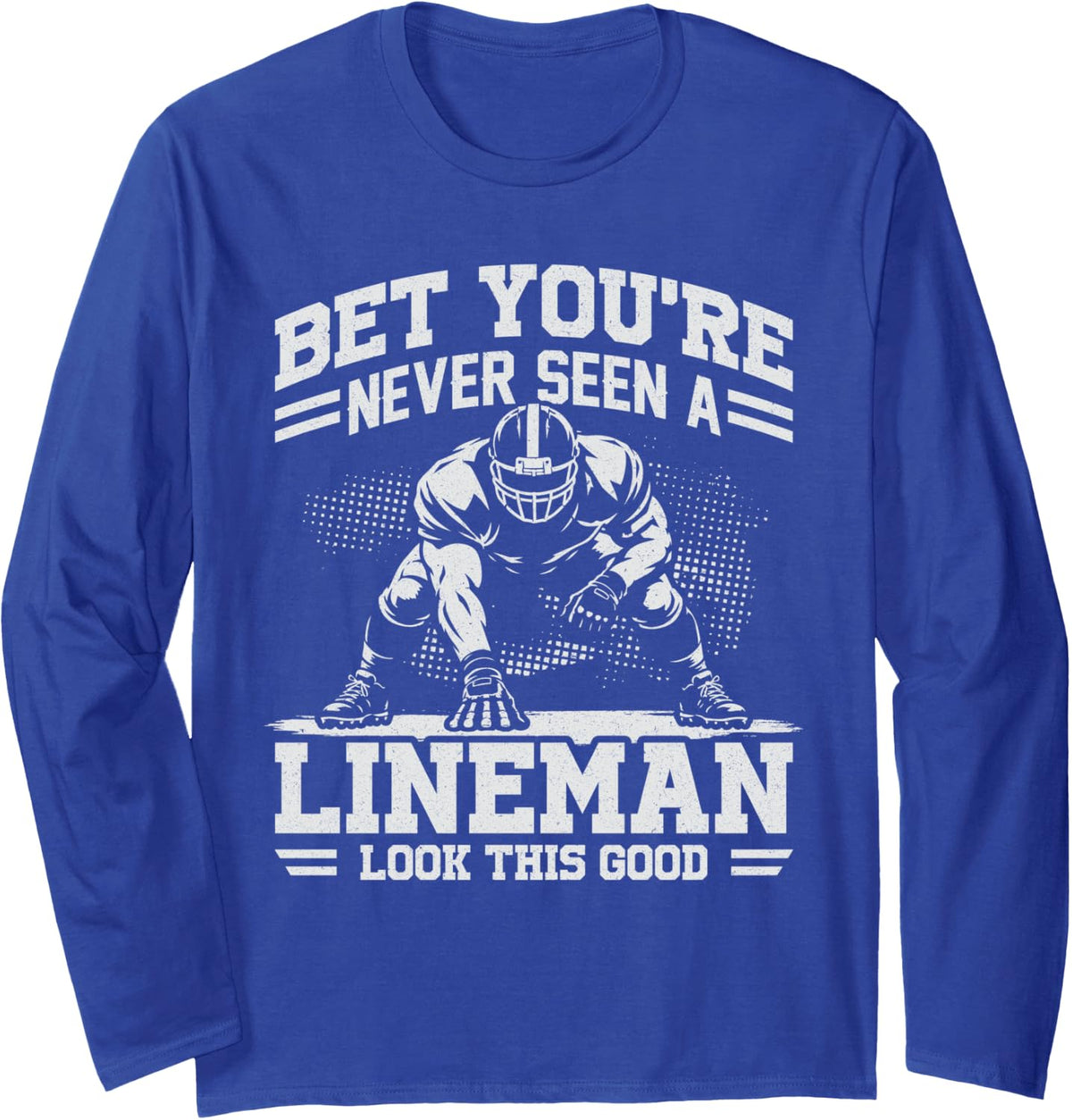 Offensive Lineman Football Player Position Performance Gifts Long Sleeve T-Shirt - Adult Unisex Royal Blue
