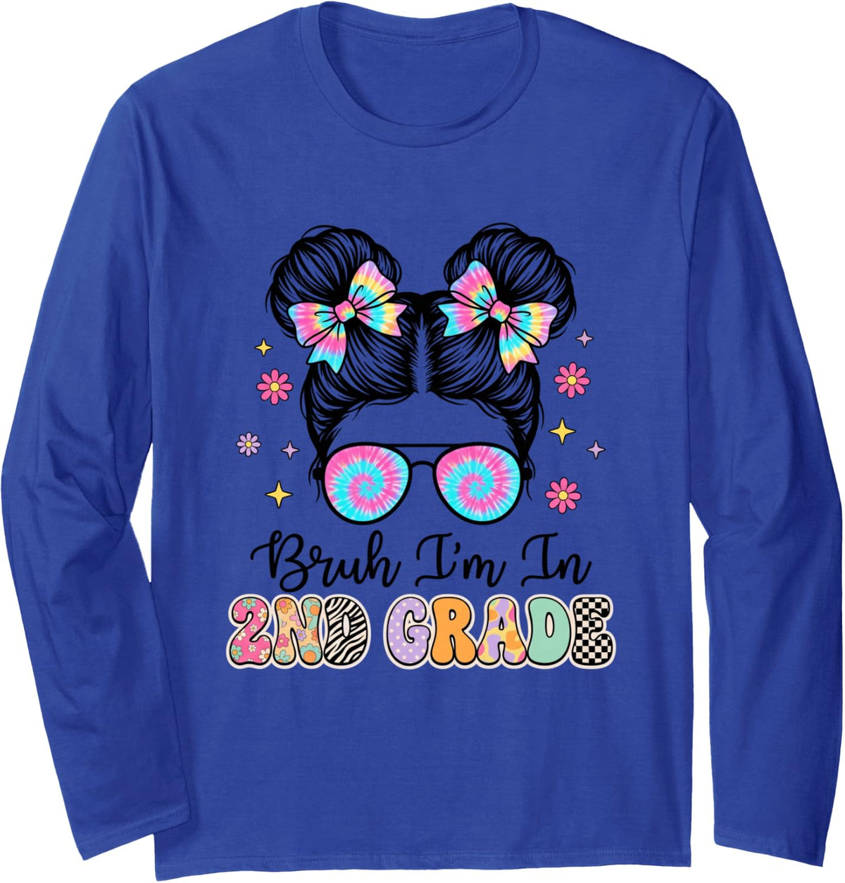 Bruh I'm in 2ND Grade Girls Messy Bun Back to School Long Sleeve T-Shirt - Adult Unisex Royal Blue