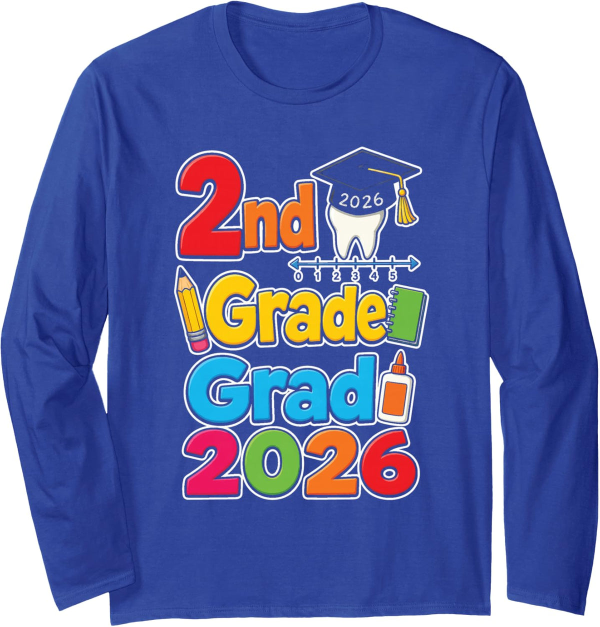 2nd Grade Grad 2026 Second Elementary Graduation Kids Long Sleeve T-Shirt - Adult Unisex Royal Blue