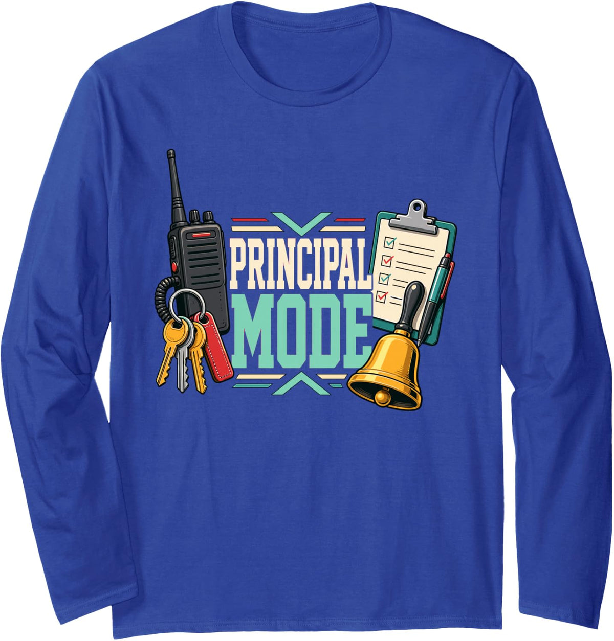 Principal Mode School Administrator Long Sleeve T-Shirt - Adult Unisex Royal Blue