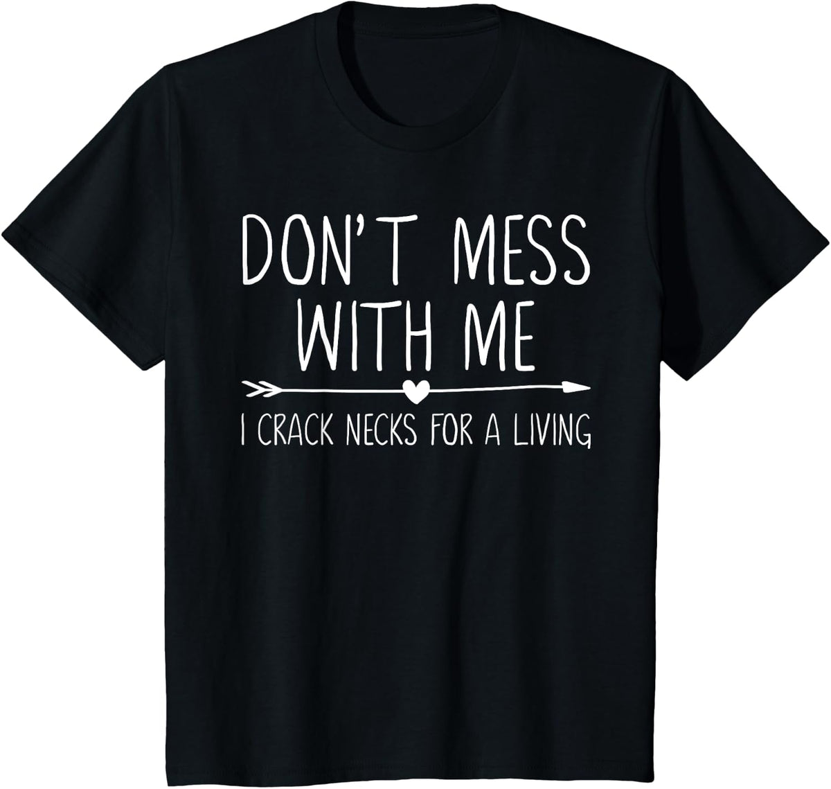 Chiropractic Tshirt Funny Chiropractor Humor Gifts for Women T-Shirt - Black