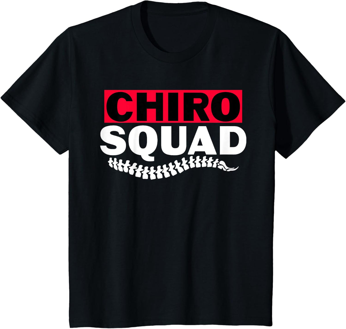 Chiro Squad Spine Subluxation Joint Adjustment Chiropractor T-Shirt - Black