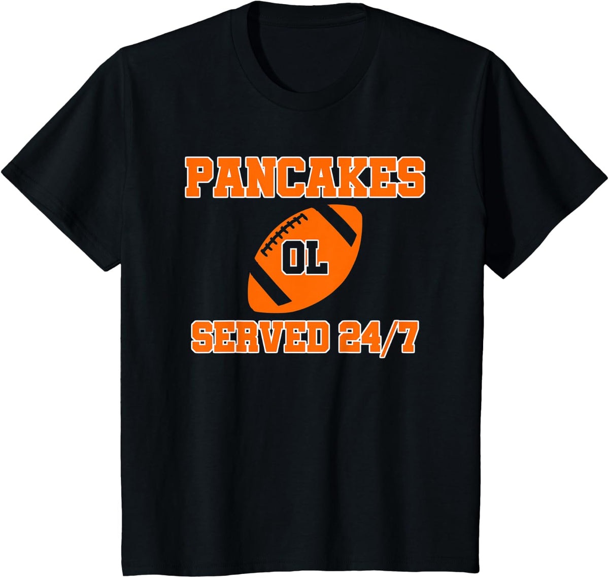 Pancakes Served 24/7 Offensive Lineman Football T-Shirt - Black