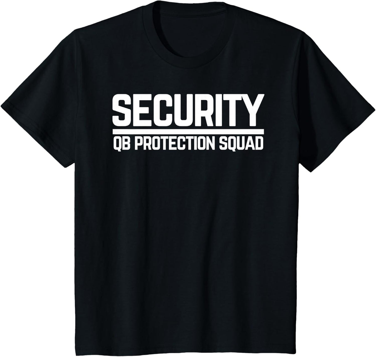 Security Quarterback QB Protection Squad Football OL Lineman Tees T-Shirts For Offensive Line Players - Black