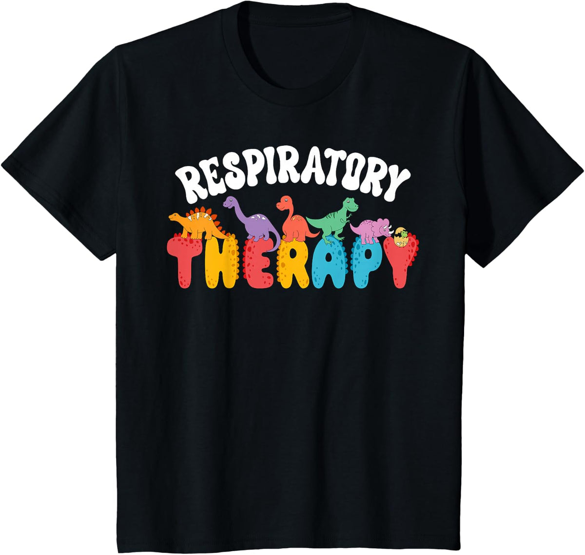 Cute Dinosaur Respiratory Therapy Respiratory Therapist RT T-Shirt - Black