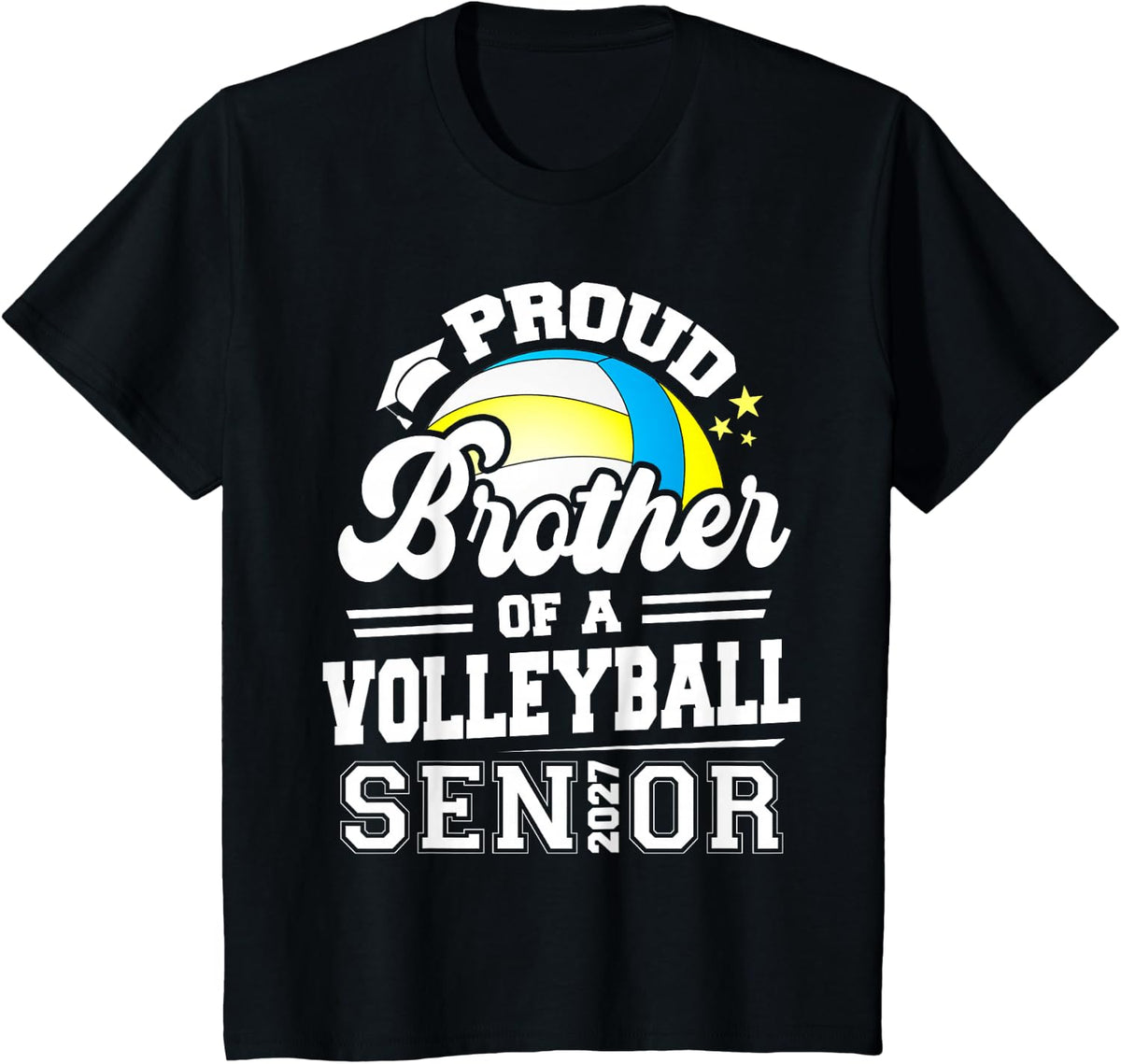 Proud Brother of A Volleyball Senior 2027 Graduation T-Shirt - Black
