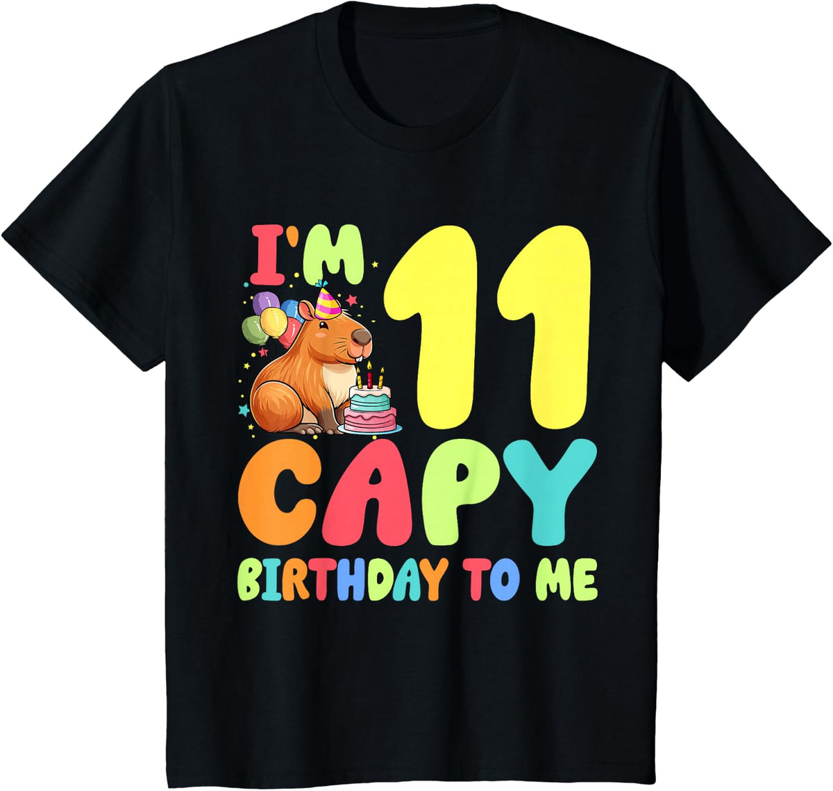 I'm 11 Year Old Capy Birthday To Me 11th Birthday Capybara T-Shirt - Black