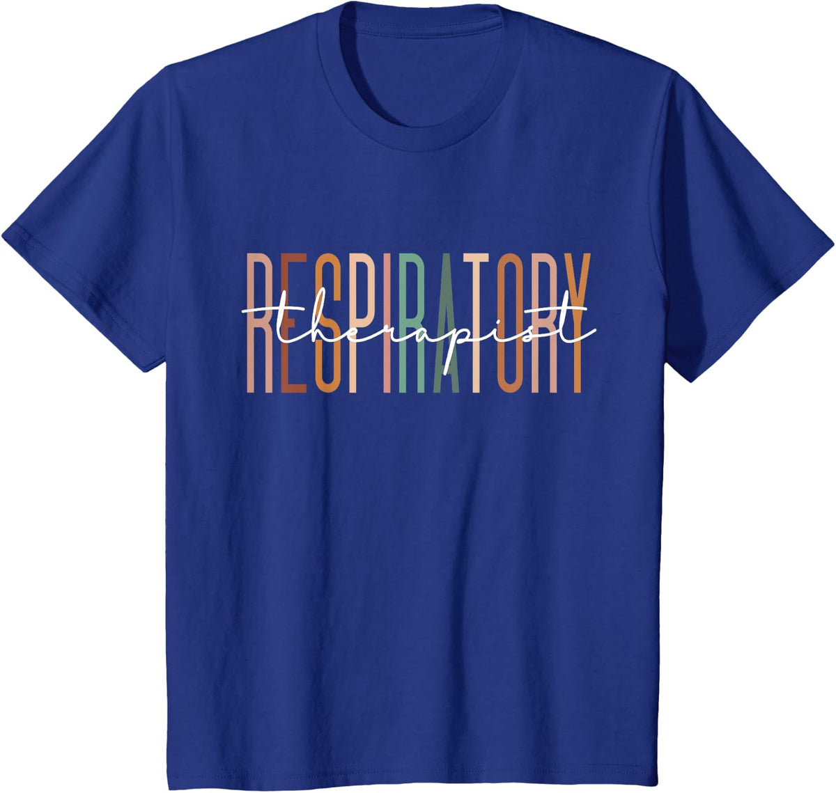 Respiratory Therapist Therapy Lung Doctor Appreciate T-Shirt - Royal Blue