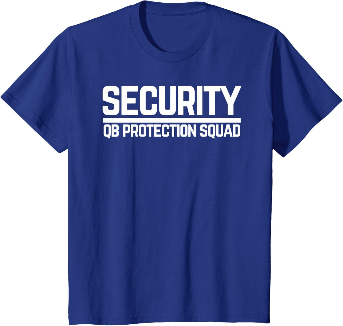 Security Quarterback QB Protection Squad Football OL Lineman Tees T-Shirts For Offensive Line Players - Royal Blue