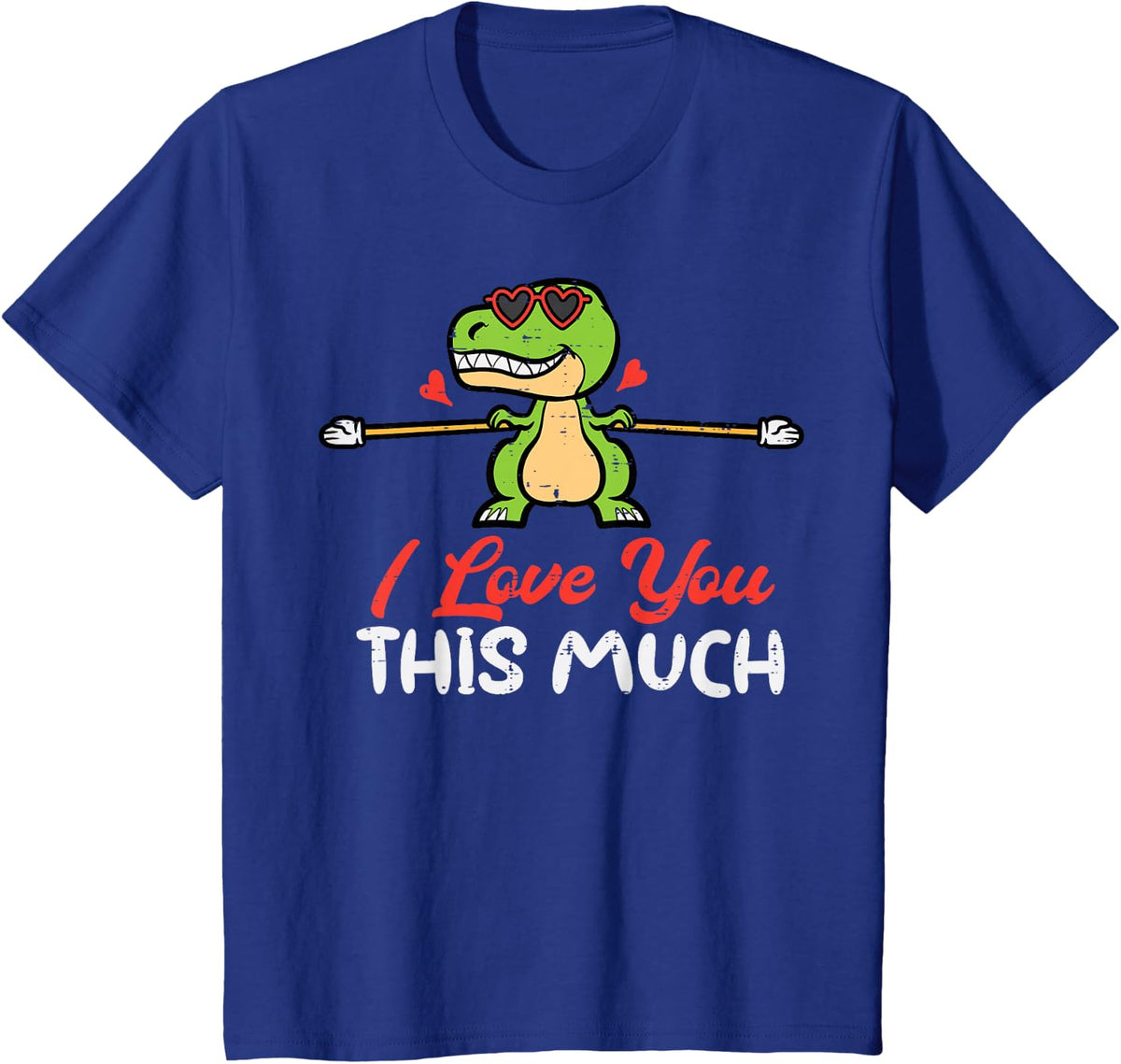 Kids Valentines Day I Love You This Much Dino Trex Toddler Boys T-Shirt - Royal Blue