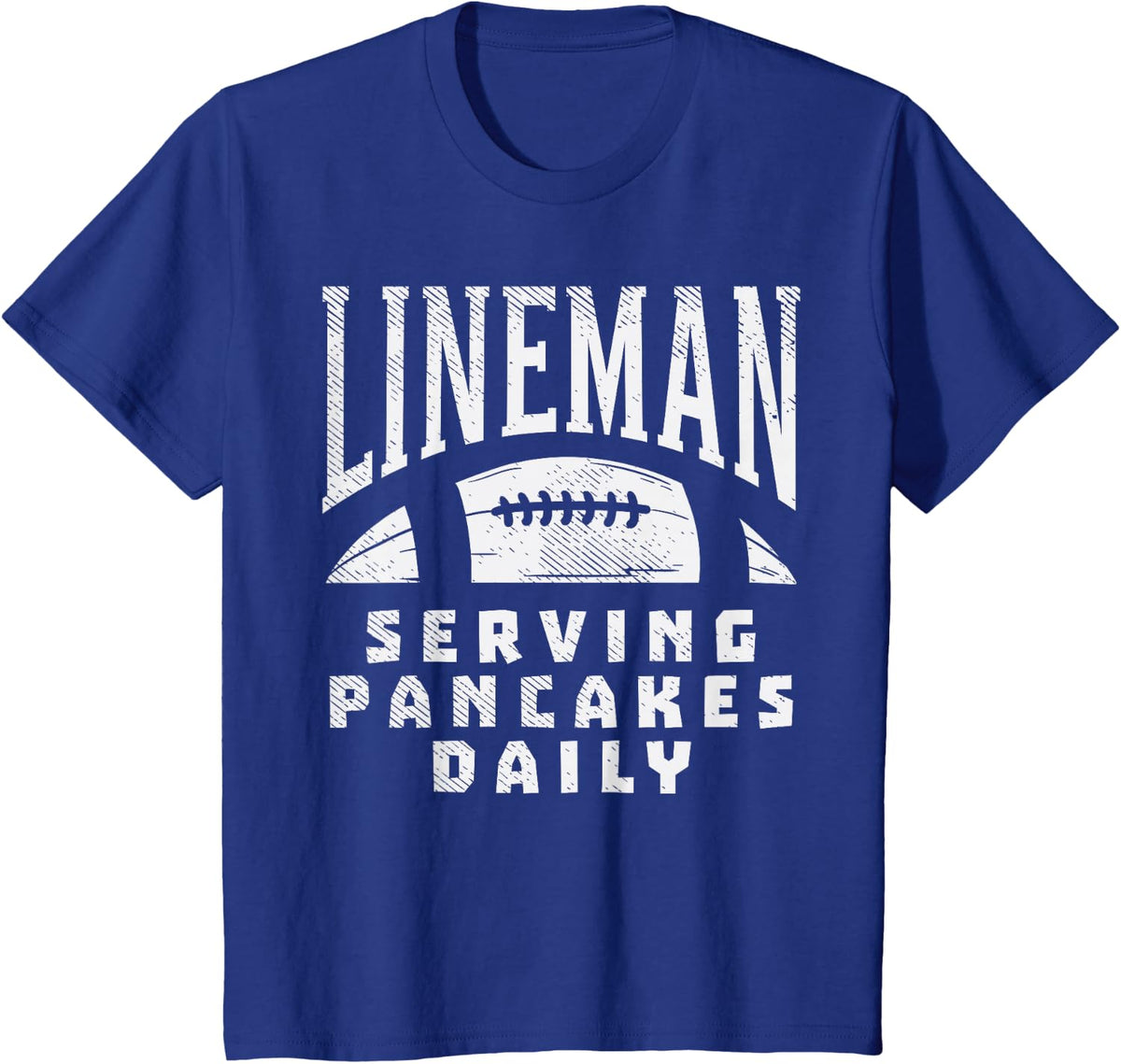 Offensive Lineman Serving Pancakes Daily Football Sport Gift T-Shirt - Royal Blue