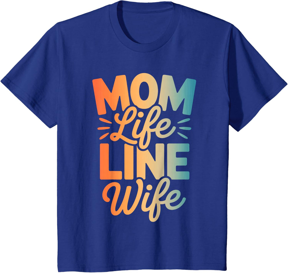 Funny Lineman Wife Art for Mom Mother Lineman Wife Linewife T-Shirt - Royal Blue