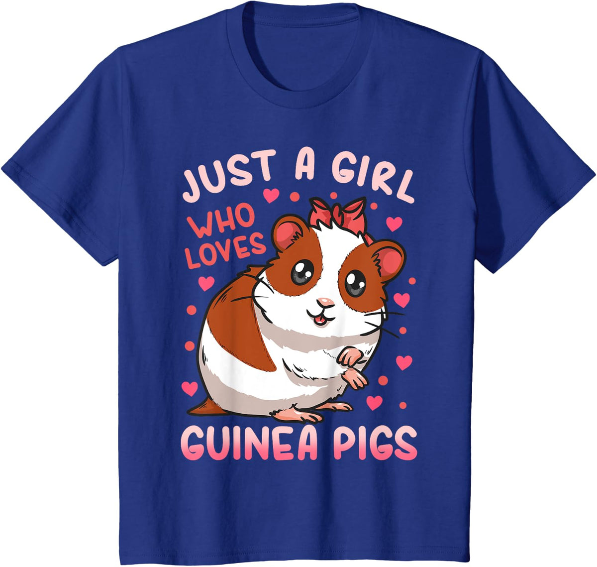 Guinea Pig Just a Girl Who Loves Guinea Pigs T-Shirt - Royal Blue