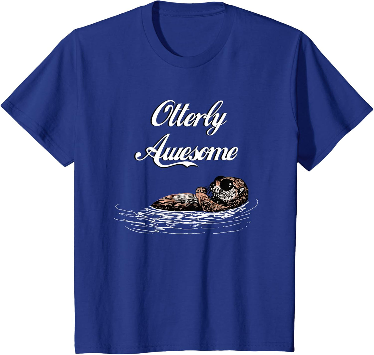 Otterly Awesome Tshirt Funny Cool Otter pun T shirt humor T-Shirt - Royal Blue