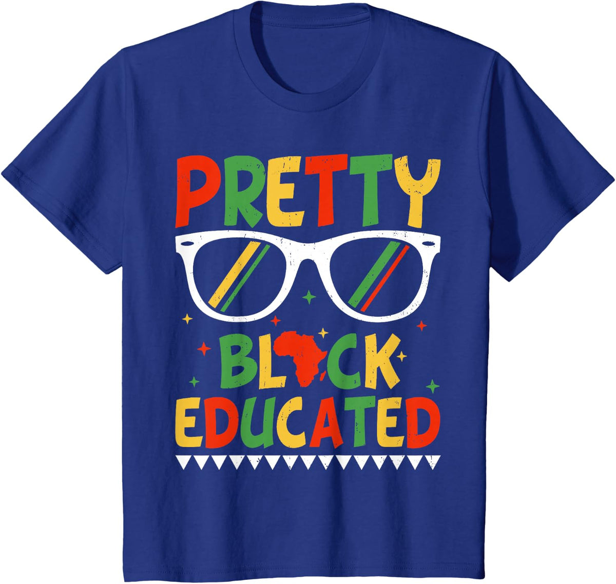 Pretty Black Educated African Pride Afro Black History Month T-Shirt - Royal Blue