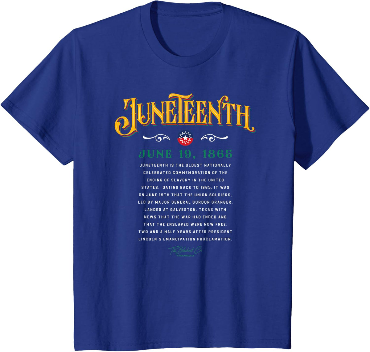Juneteenth Historic African American 1865 Black History Tee T-Shirt - Royal Blue