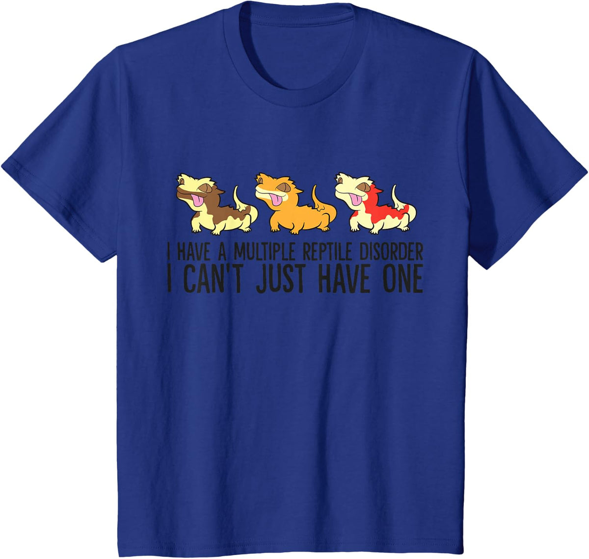 I Have Multiple Reptile Disorder Crested Gecko T-Shirt Tee for Reptile Lovers - Royal Blue