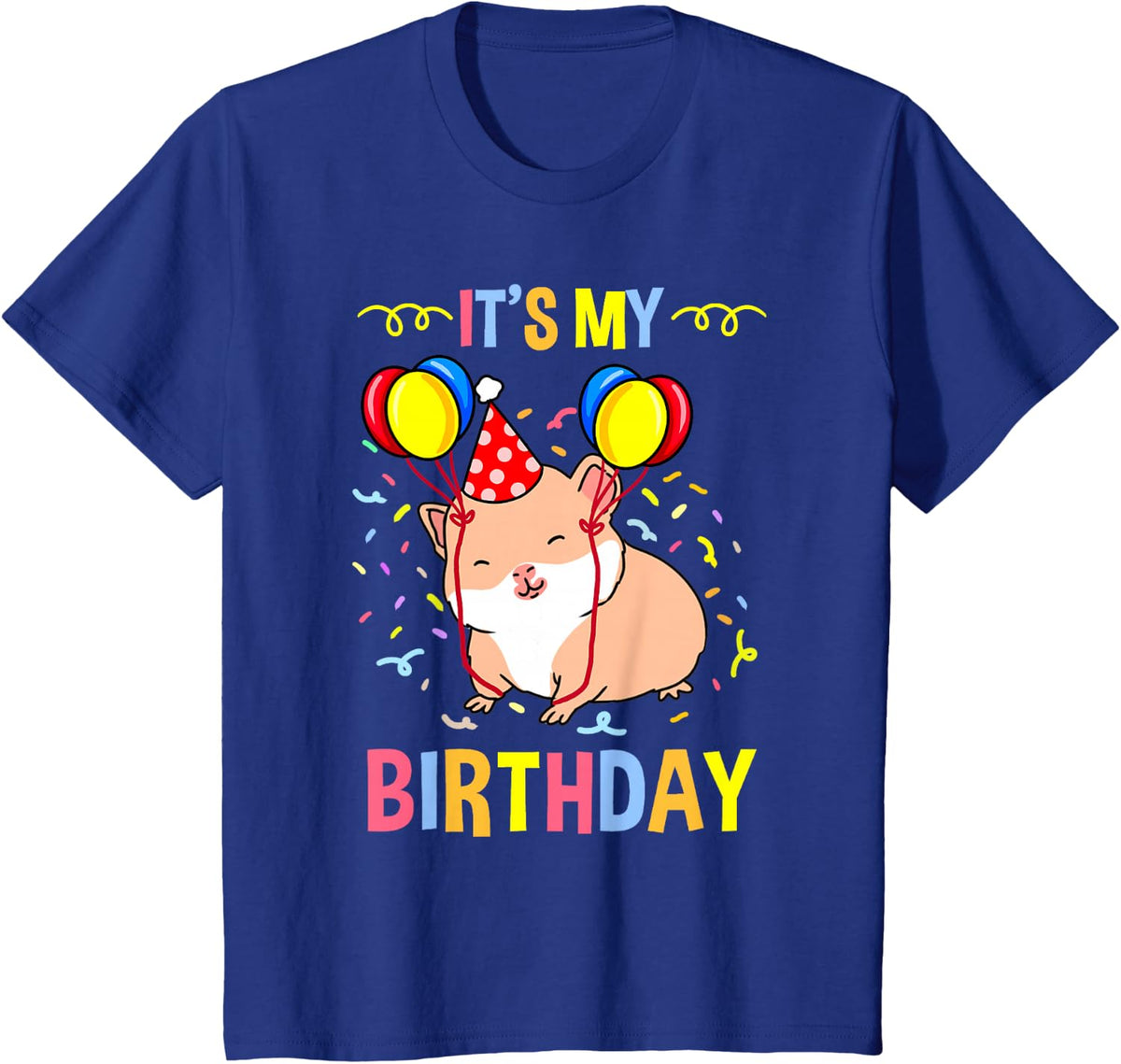 Its My Birthday Guinea Pig T-Shirt - Royal Blue