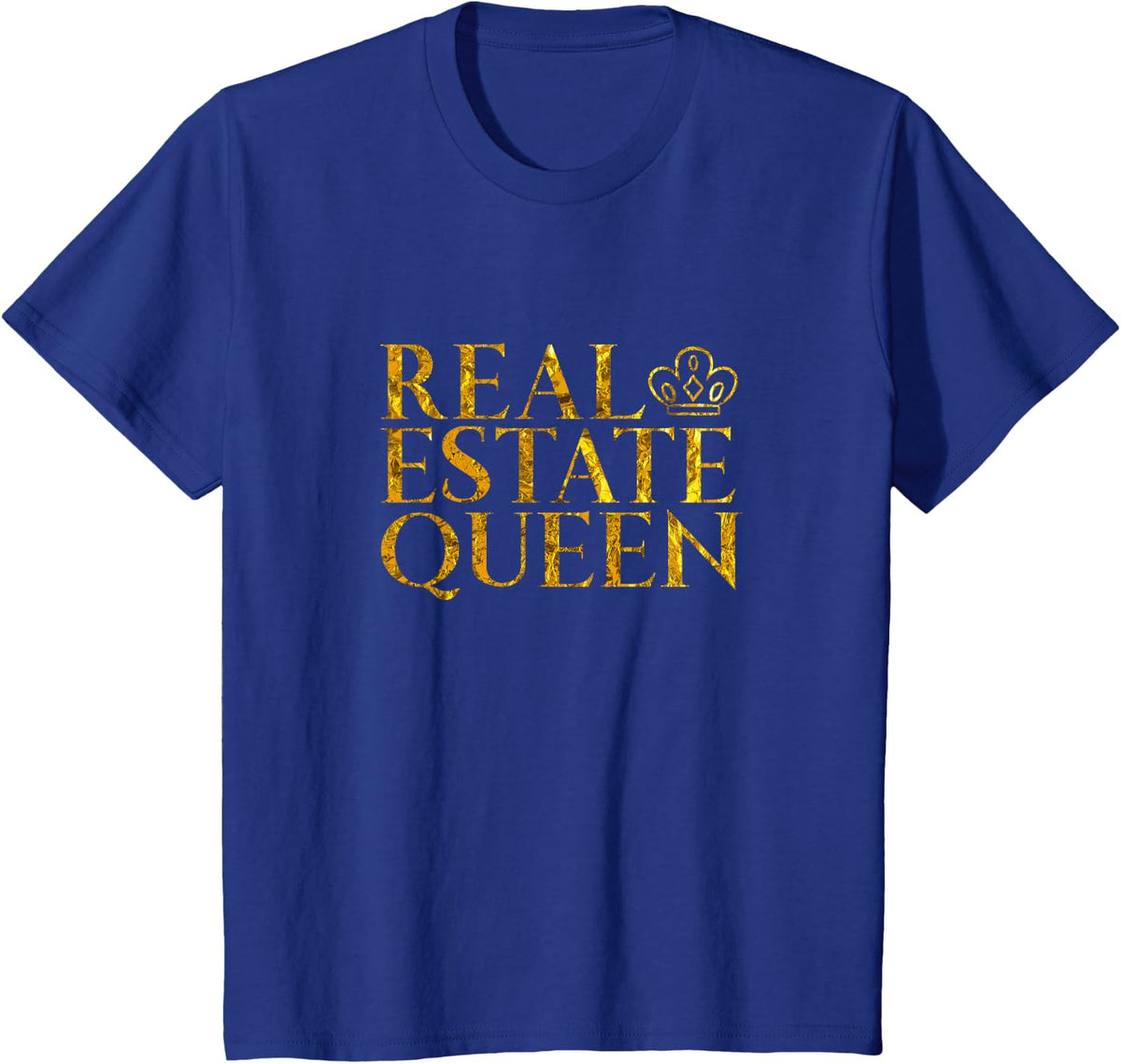 Womens Real Estate Agent Swag Gold Real Estate Queen T-Shirt - Royal Blue