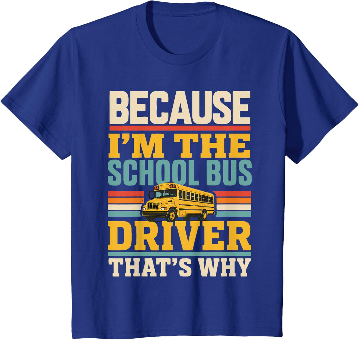 Vintage School Bus Driver T-Shirt - Royal Blue