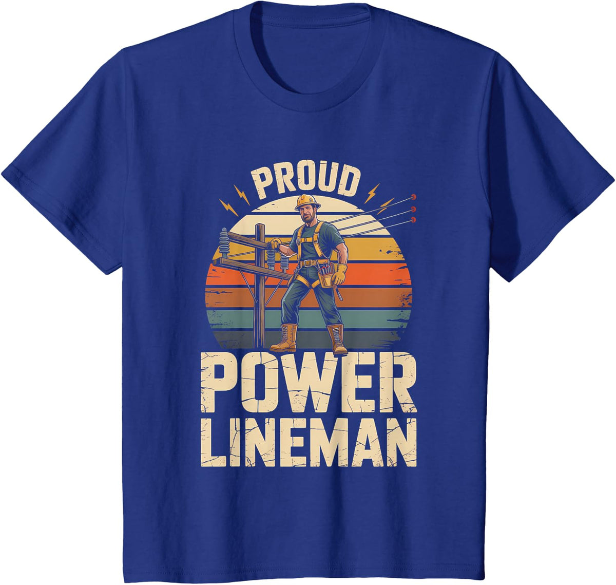 Proud Power Lineman Electrical Lineworker T-Shirt - Royal Blue