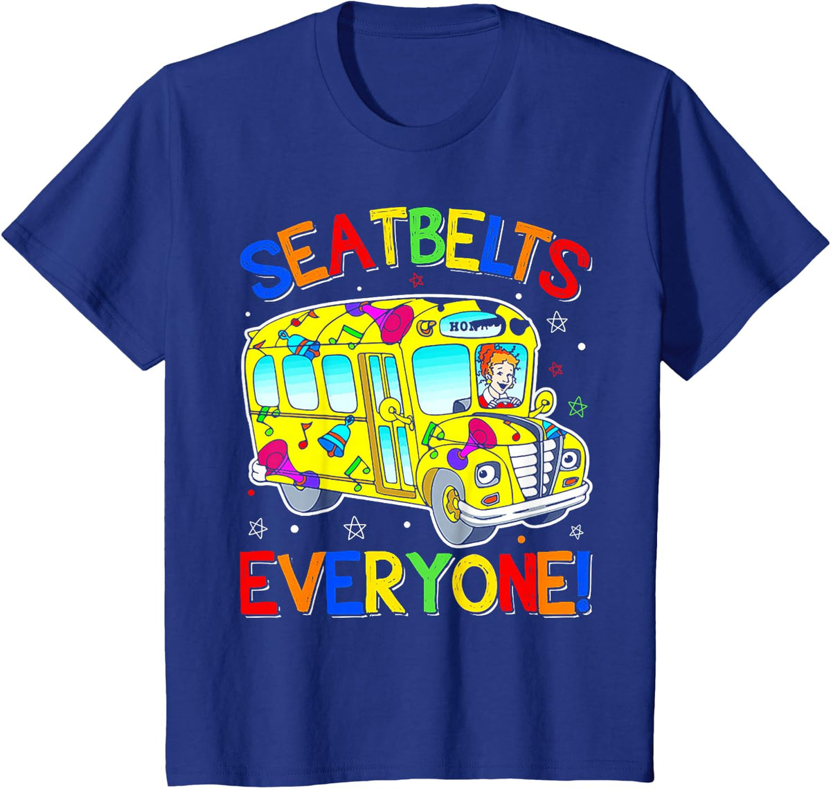 Seatbelts Everyone Bus Driver T-Shirt Tee for School Bus Drivers and Transportation Staff - Royal Blue
