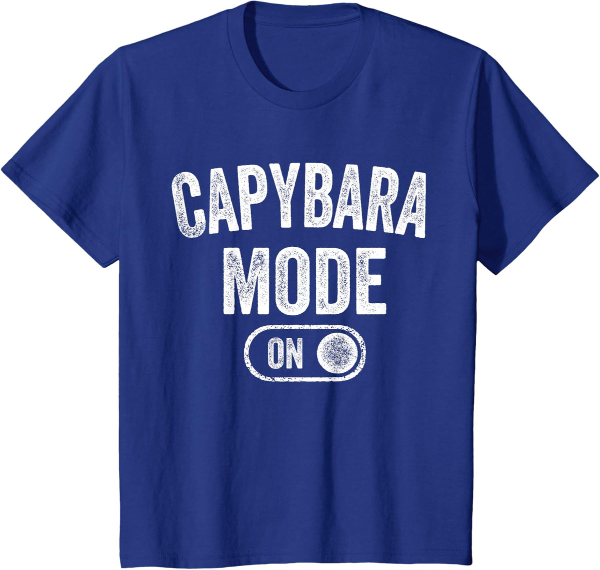 Capybara Mode On Costume Funny Giant Rodent Gift Animal Love T-Shirt - Royal Blue