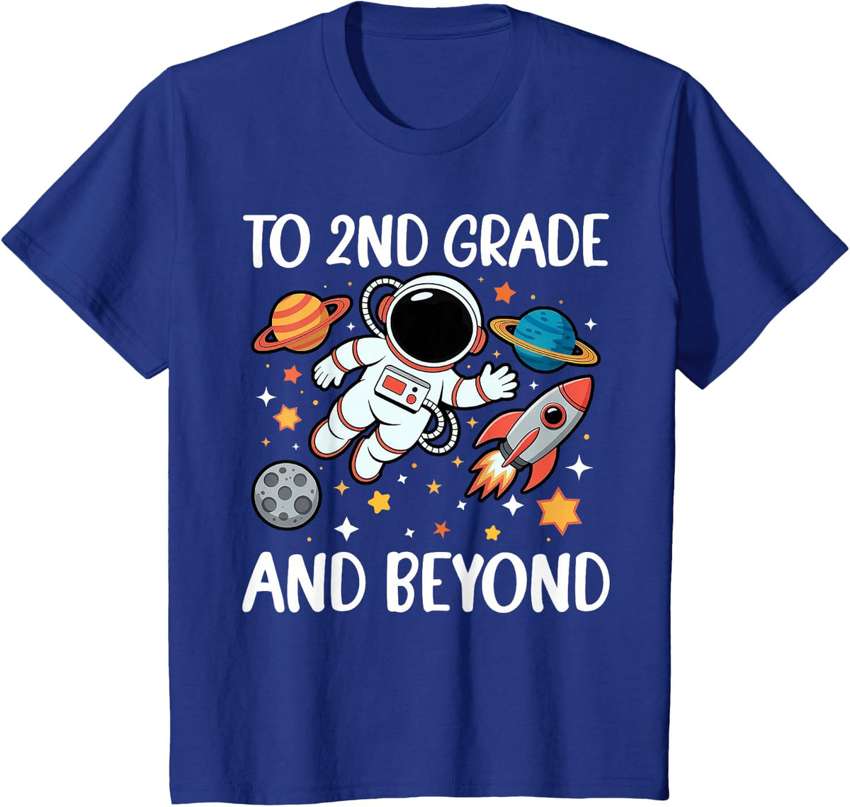2nd Grade Astronaut Space Back to School First Day Gift T-Shirt - Royal Blue