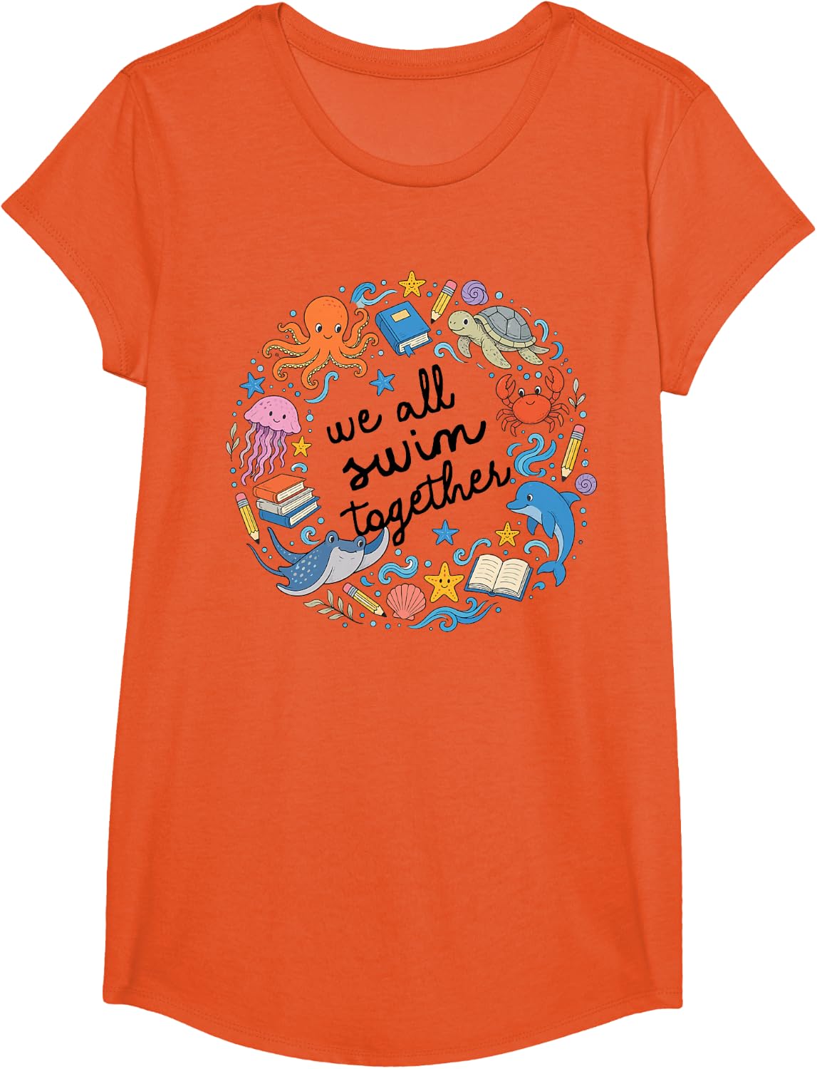 We All Swim Together Ocean Teacher Back to School T-Shirt - Girls Orange