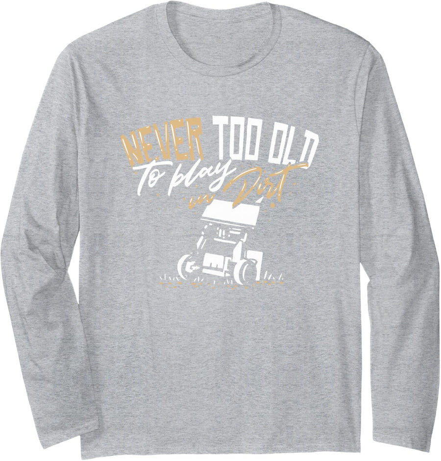 Sprint CAR/Dirt Track Racing: Play in Dirt Long Sleeve T-Shirt - Adult Unisex Heather Grey