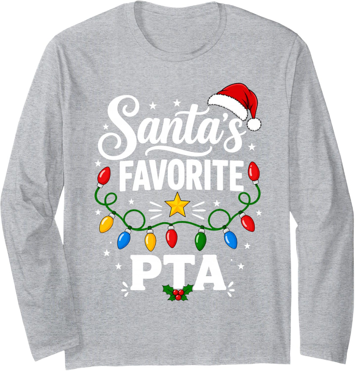 Santa Favorite PTA Physical Therapist Assistant Christmas Long Sleeve T-Shirt - Adult Unisex Heather Grey