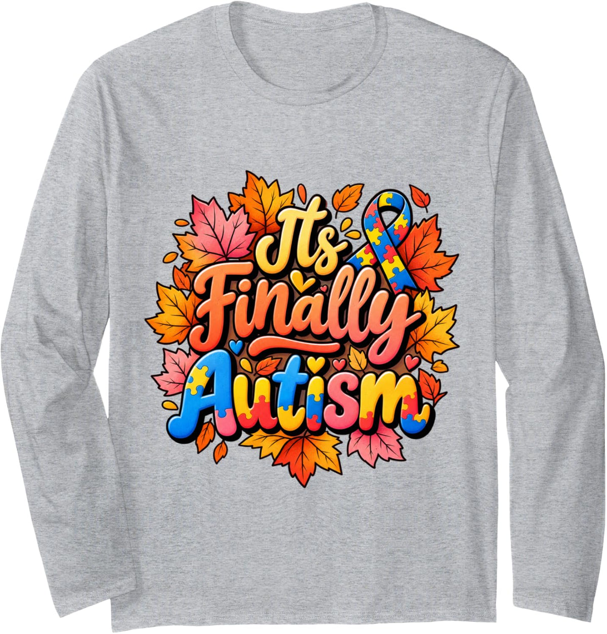 It's Finally Autism Awareness Fall Leaves Art Long Sleeve T-Shirt - Adult Unisex Heather Grey