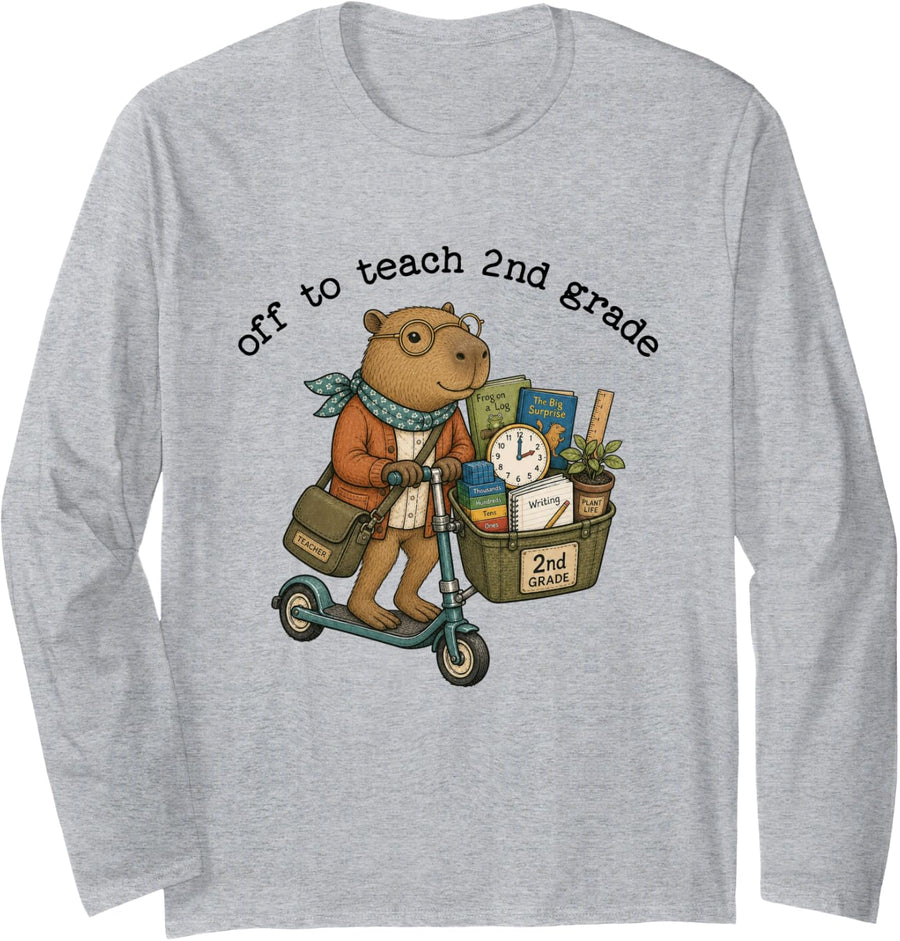 Off to Teach 2nd Grade Teacher Capybara Classroom Funny Long Sleeve T-Shirt - Adult Unisex Heather Grey