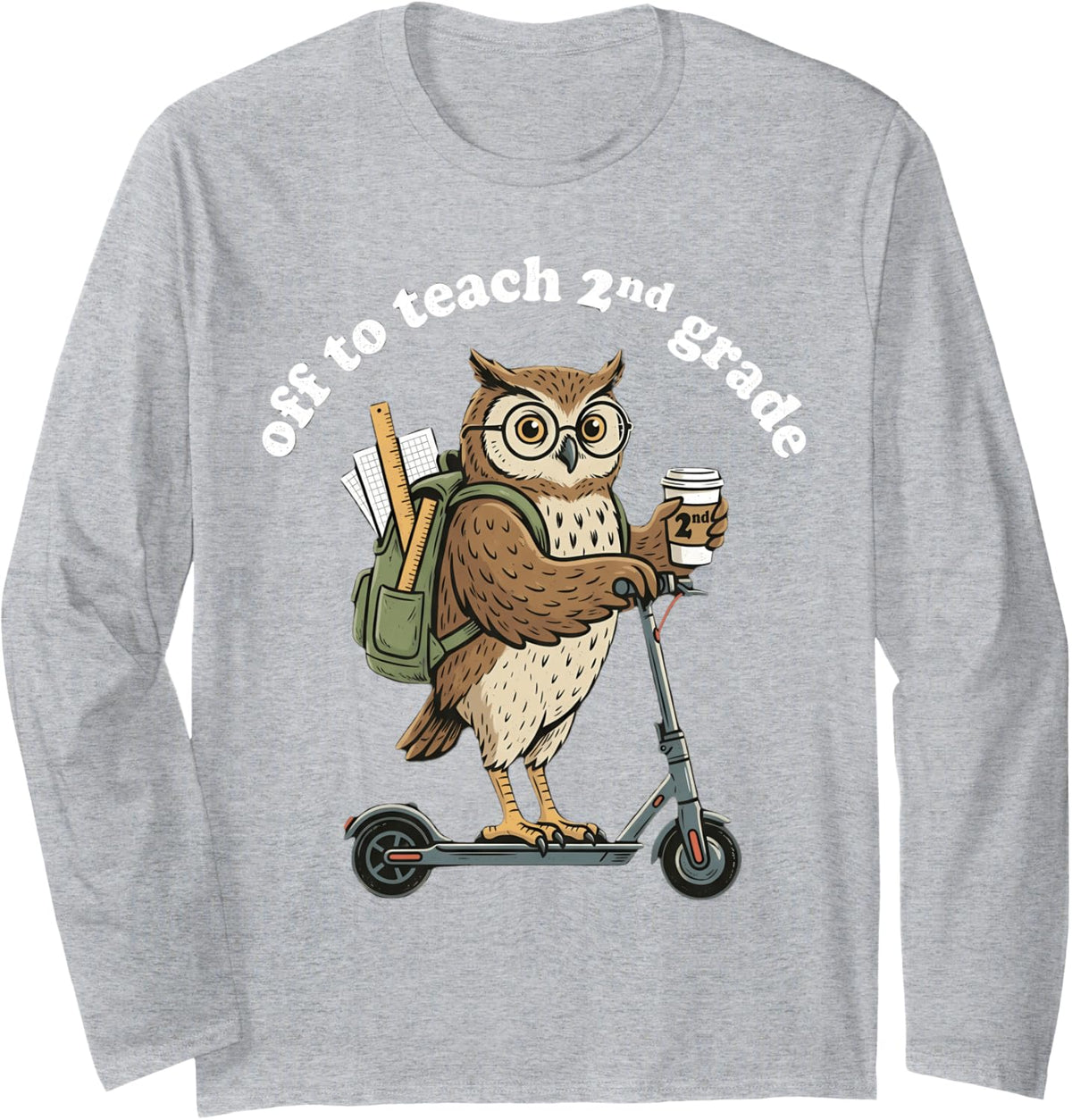 Back to School Off to Teach 2nd Grade Funny Teacher Long Sleeve T-Shirt - Adult Unisex Heather Grey