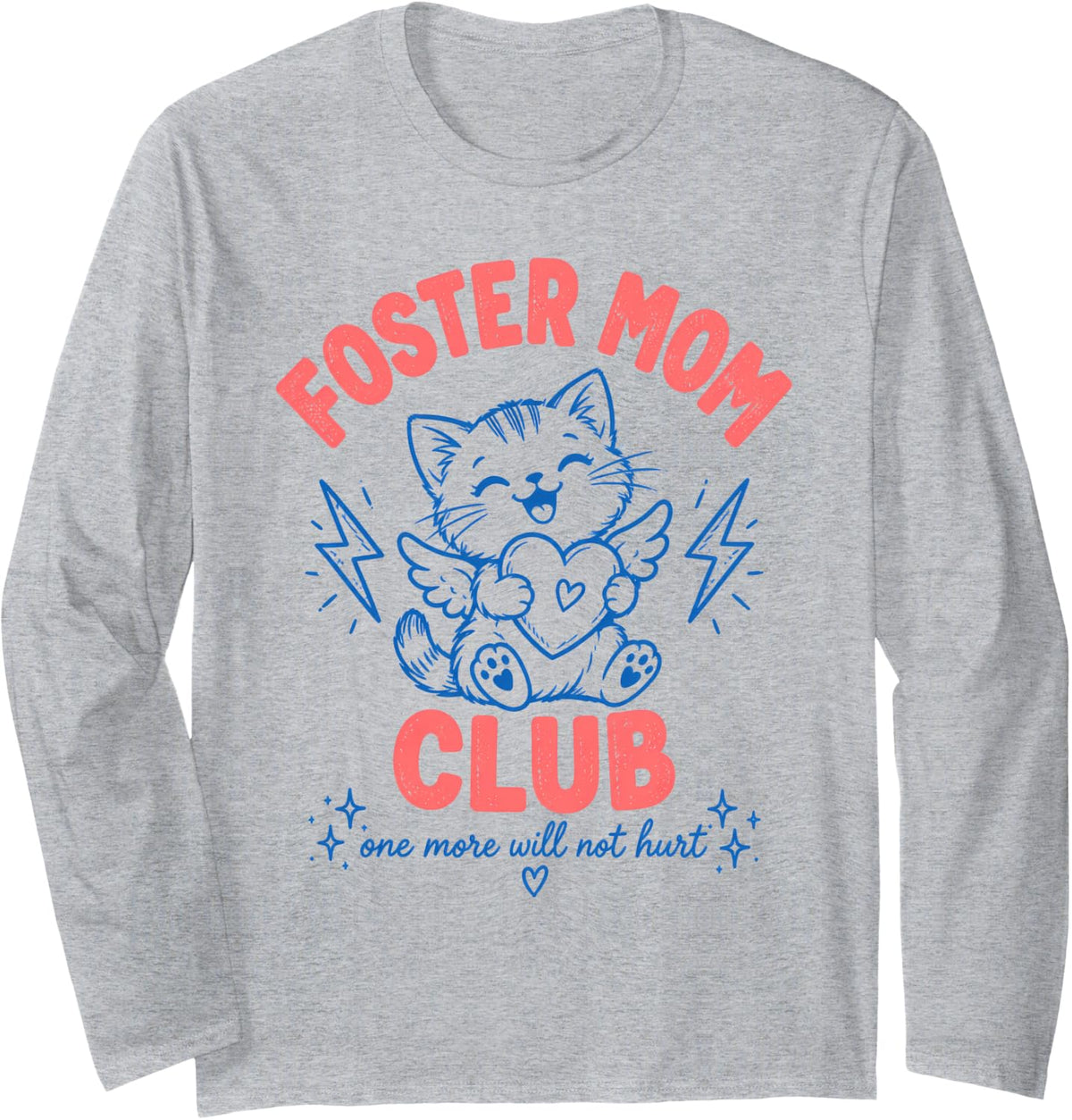 Foster Mom Club Cat Lover Long Sleeve T-Shirt - Adult Unisex Heather Grey