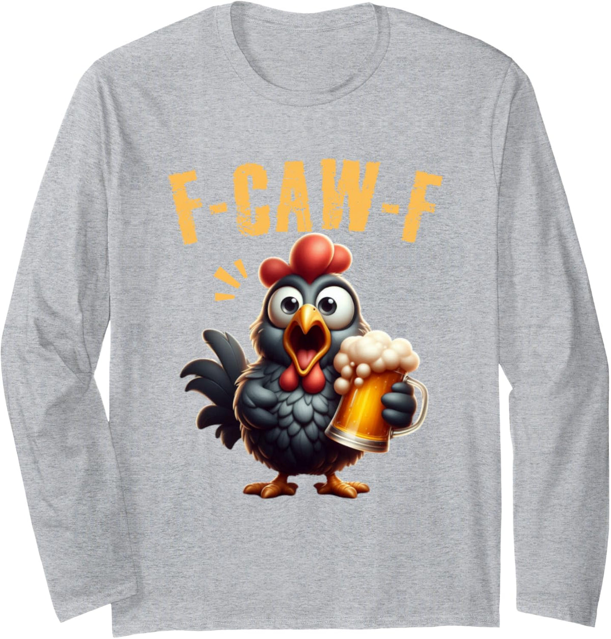F-CAW-F Funny Chicken Scream Beer Humor Long Sleeve T-Shirt - Adult Unisex Heather Grey