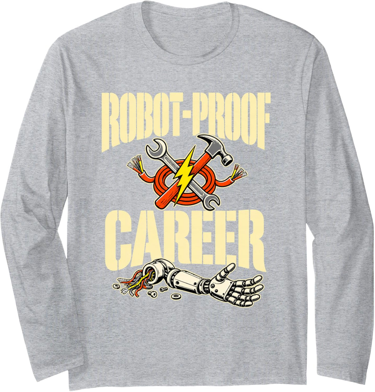 Stencil Type Electrician Lineman Tools Robot Proof Career Long Sleeve T-Shirt - Adult Unisex Heather Grey