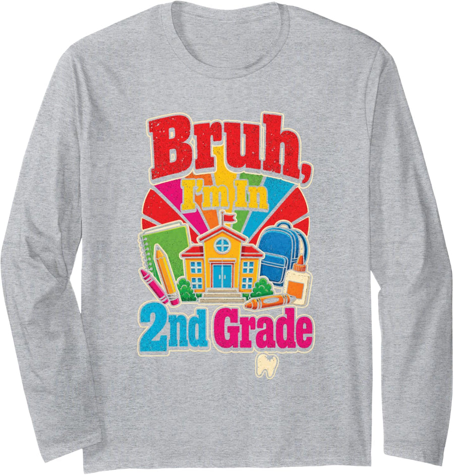 2nd Grade Bruh I'm in Second Grade Elementary School Long Sleeve T-Shirt - Adult Unisex Heather Grey