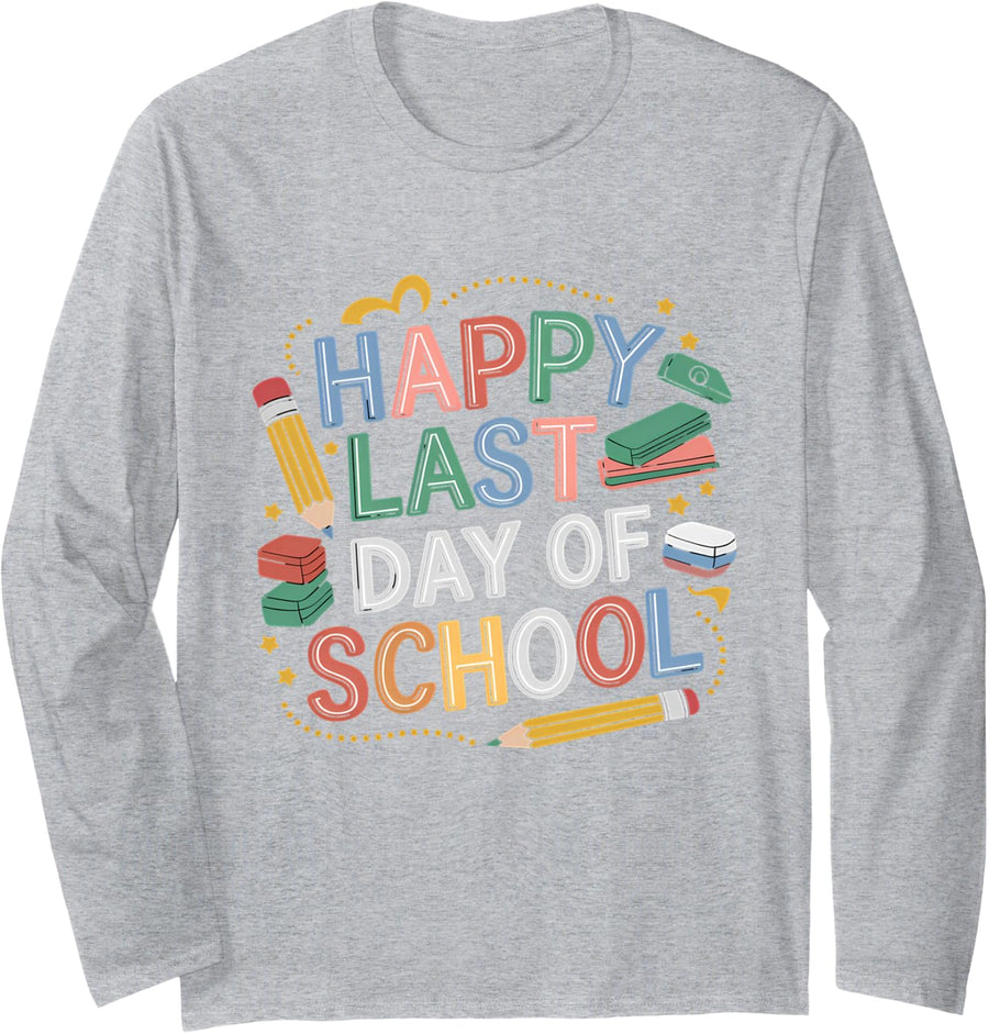 Happy Last Day Of School Graduation Teacher Student Long Sleeve T-Shirt - Adult Unisex Heather Grey