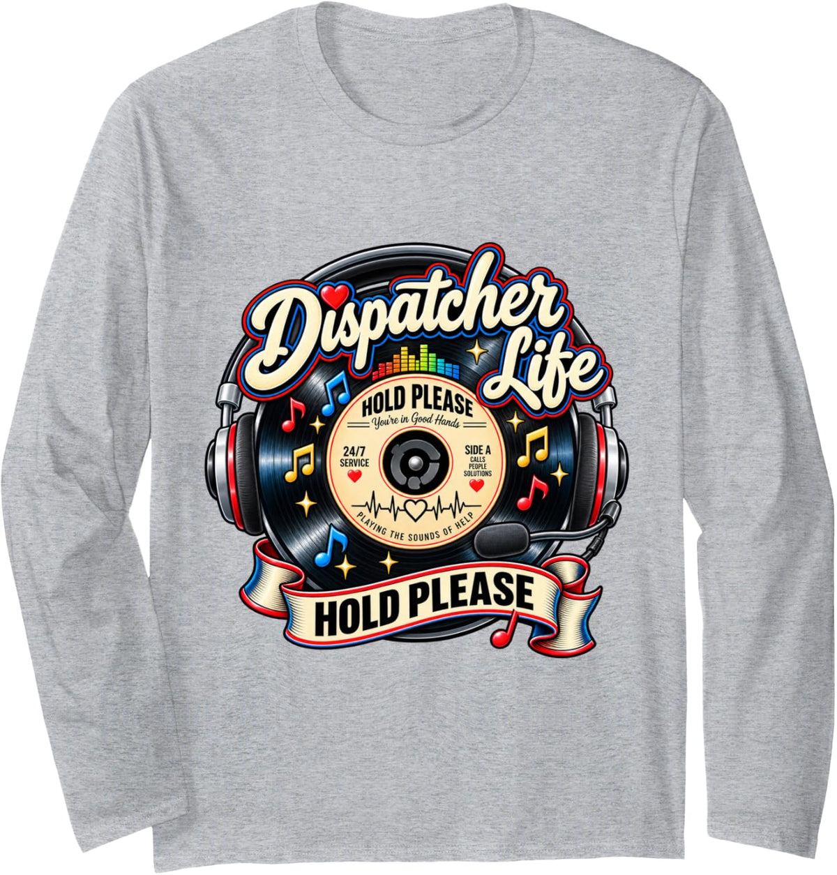 Hold Please Dispatcher Life Retro Vinyl Headset Long Sleeve T-Shirt - Adult Unisex Heather Grey