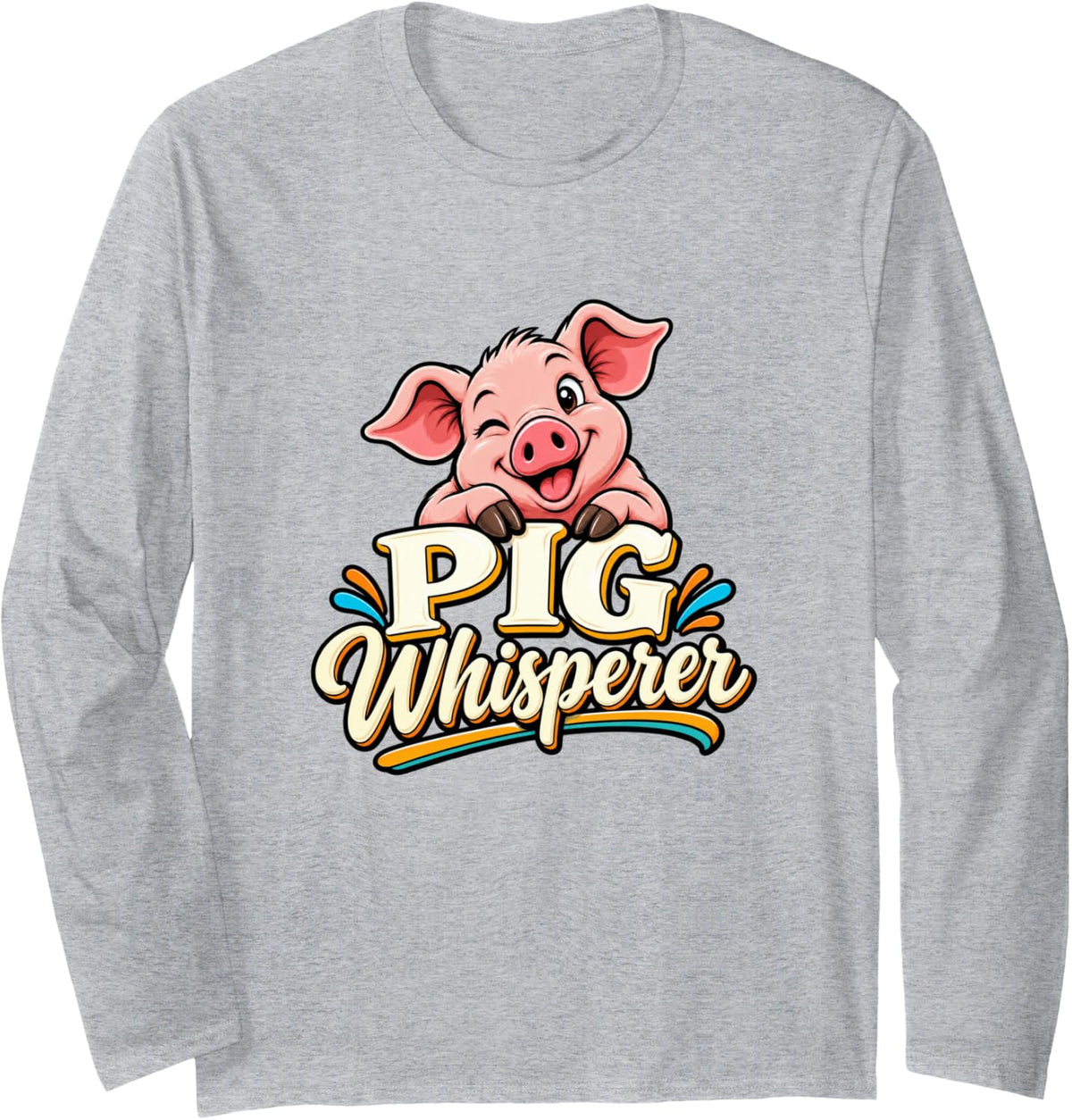 Pig Farmer Funny Farm Animal Lover Long Sleeve T-Shirt - Adult Unisex Heather Grey