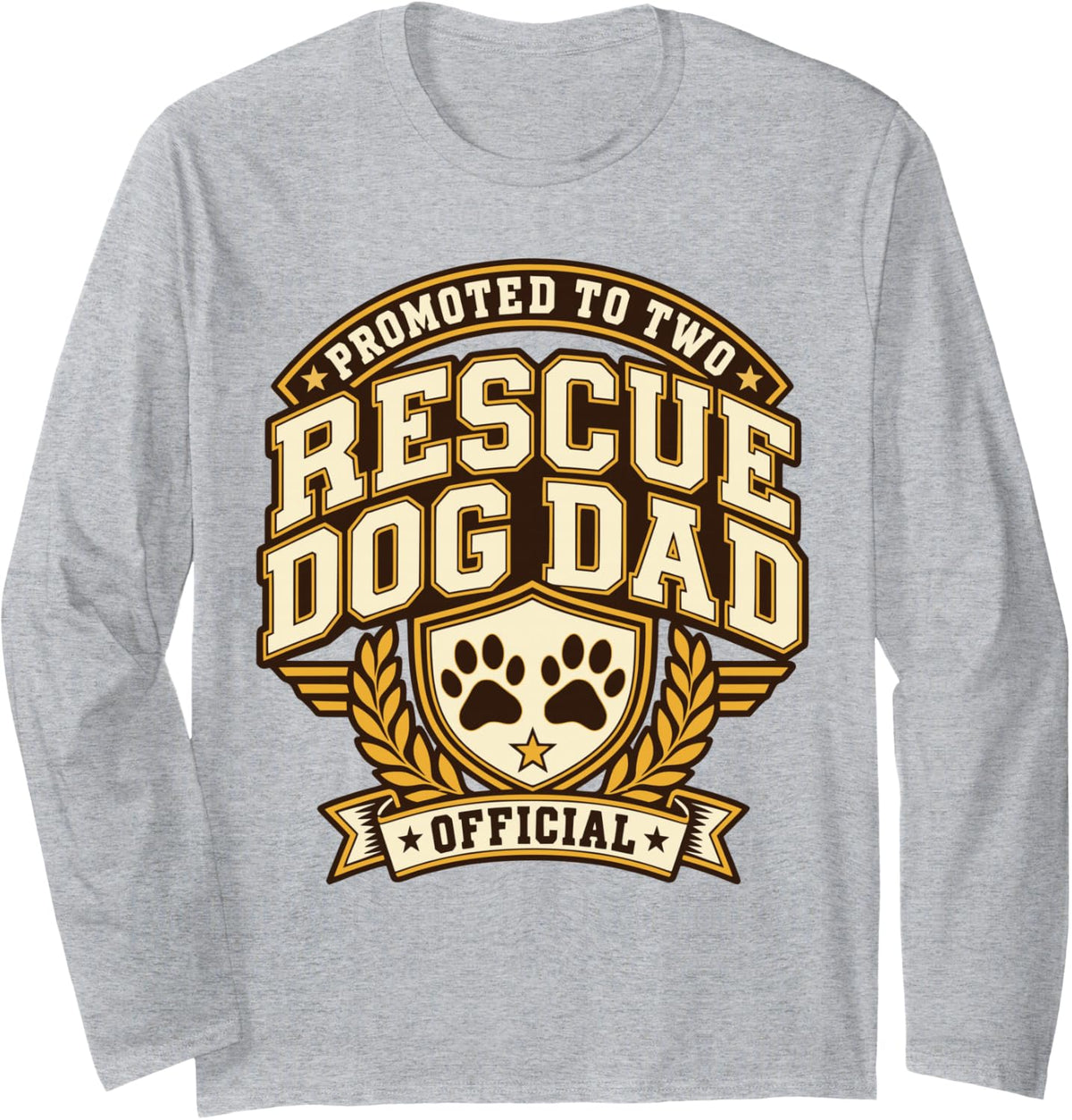 Promoted to Two Official Rescue Dog Dad Design Long Sleeve T-Shirt - Adult Unisex Heather Grey