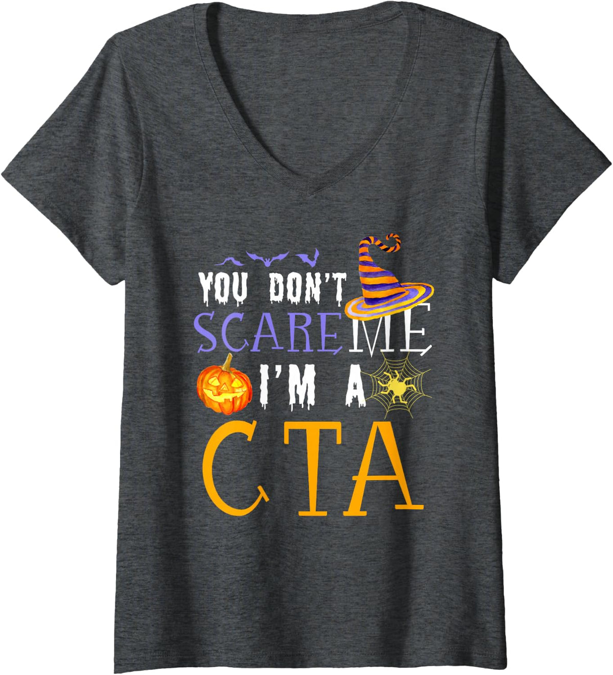 Women's You Don't Scare CTA Funny Halloween V-Neck T-Shirt - Dark Heather Grey
