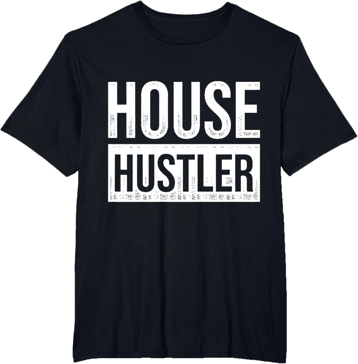House Hustler Funny Real Estate Investor T-Shirt - Black