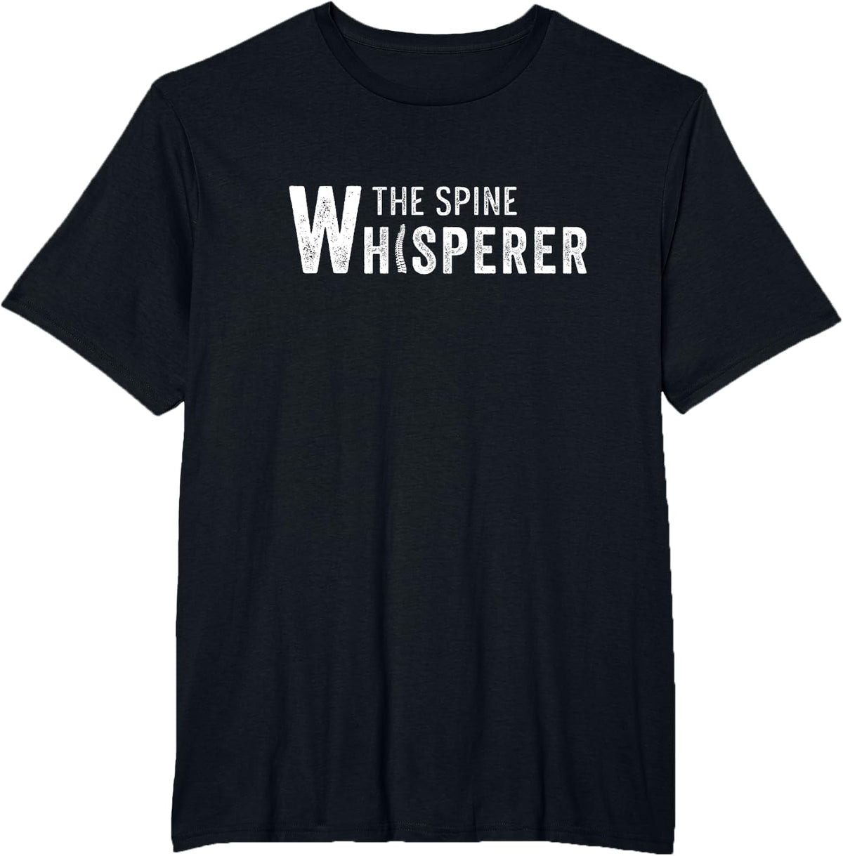Human Spine Whisperer Chiropractor Medicine Chiropractic T-Shirt - Black