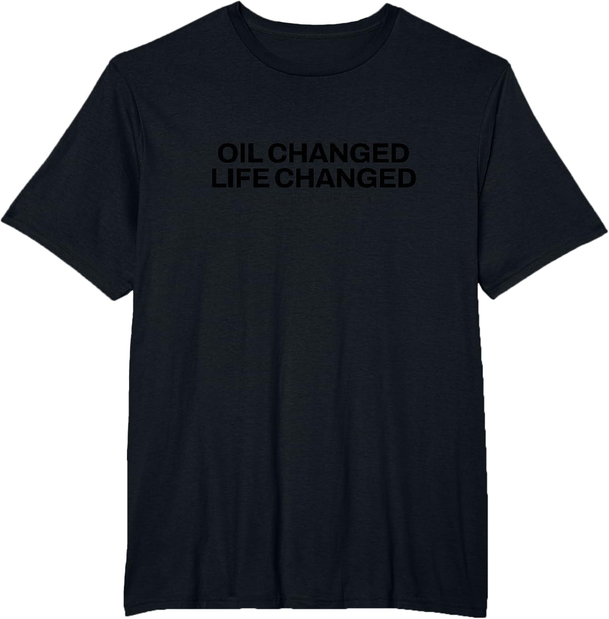 Mechanic - Oil Changed Life Changed - Auto Repair T-Shirt - Black